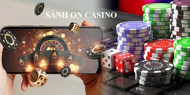 Giới thiệu sảnh ON CASINO